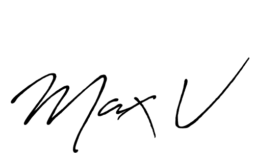 Design your own signature with our free online signature maker. With this signature software, you can create a handwritten (Antro_Vectra_Bolder) signature for name Max V. Max V signature style 7 images and pictures png
