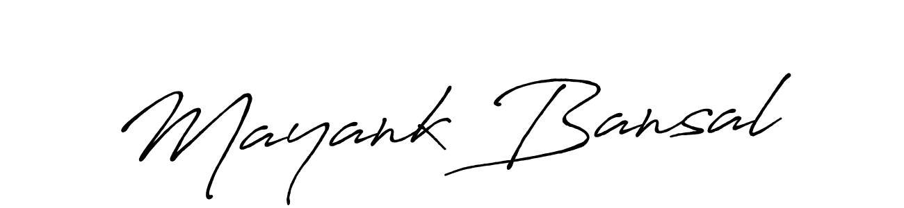 Make a beautiful signature design for name Mayank Bansal. With this signature (Antro_Vectra_Bolder) style, you can create a handwritten signature for free. Mayank Bansal signature style 7 images and pictures png