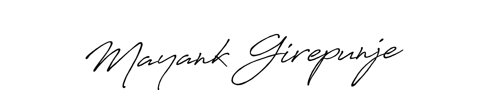 It looks lik you need a new signature style for name Mayank Girepunje. Design unique handwritten (Antro_Vectra_Bolder) signature with our free signature maker in just a few clicks. Mayank Girepunje signature style 7 images and pictures png