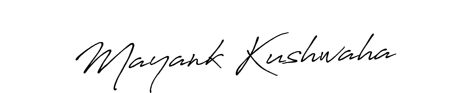 Make a beautiful signature design for name Mayank Kushwaha. With this signature (Antro_Vectra_Bolder) style, you can create a handwritten signature for free. Mayank Kushwaha signature style 7 images and pictures png