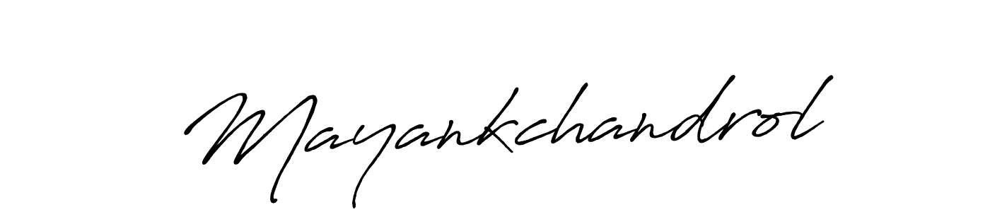 Design your own signature with our free online signature maker. With this signature software, you can create a handwritten (Antro_Vectra_Bolder) signature for name Mayankchandrol. Mayankchandrol signature style 7 images and pictures png