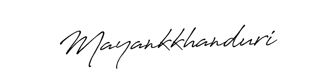 Use a signature maker to create a handwritten signature online. With this signature software, you can design (Antro_Vectra_Bolder) your own signature for name Mayankkhanduri. Mayankkhanduri signature style 7 images and pictures png