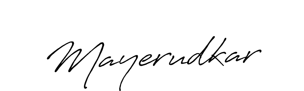 You should practise on your own different ways (Antro_Vectra_Bolder) to write your name (Mayerudkar) in signature. don't let someone else do it for you. Mayerudkar signature style 7 images and pictures png