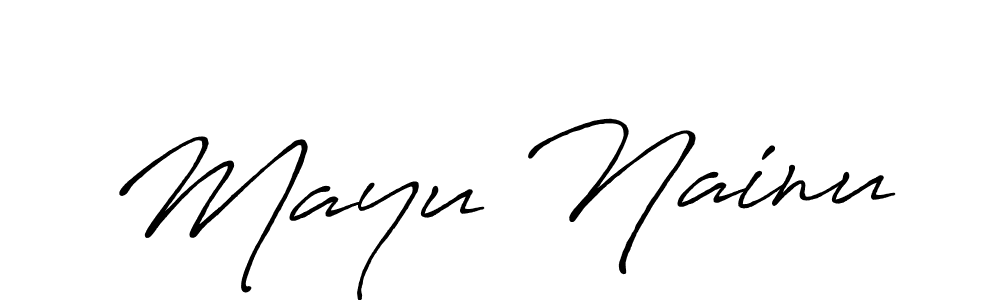 Design your own signature with our free online signature maker. With this signature software, you can create a handwritten (Antro_Vectra_Bolder) signature for name Mayu Nainu. Mayu Nainu signature style 7 images and pictures png