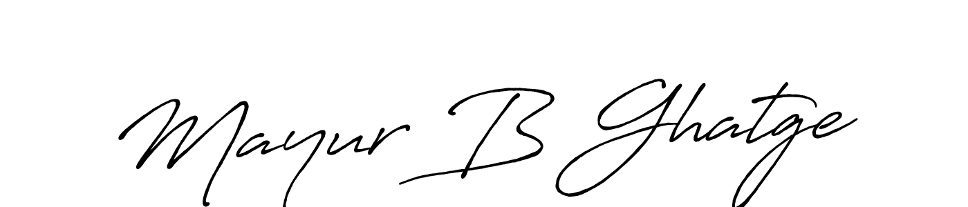 Make a beautiful signature design for name Mayur B Ghatge. With this signature (Antro_Vectra_Bolder) style, you can create a handwritten signature for free. Mayur B Ghatge signature style 7 images and pictures png