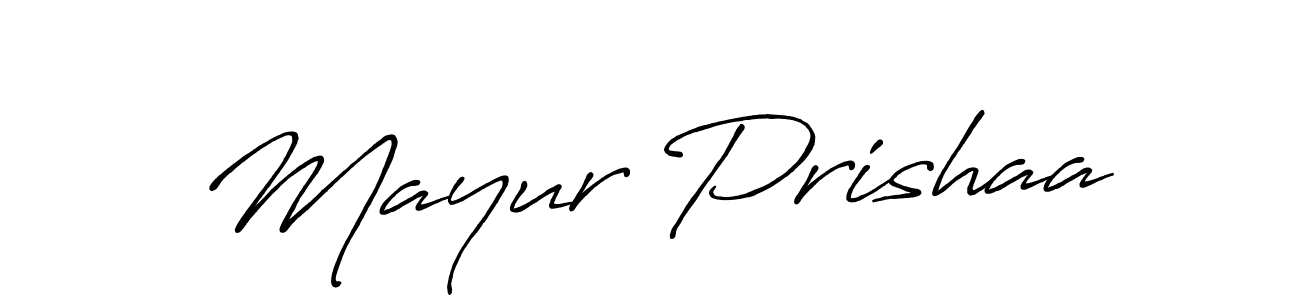 How to make Mayur Prishaa name signature. Use Antro_Vectra_Bolder style for creating short signs online. This is the latest handwritten sign. Mayur Prishaa signature style 7 images and pictures png