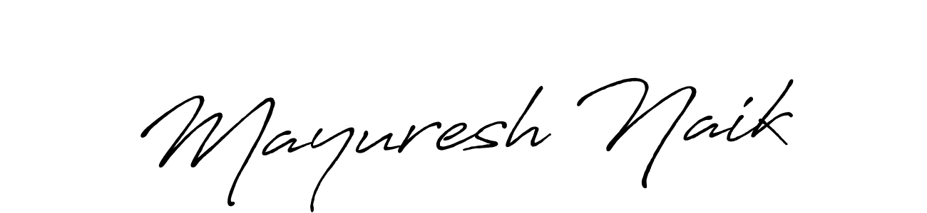 It looks lik you need a new signature style for name Mayuresh Naik. Design unique handwritten (Antro_Vectra_Bolder) signature with our free signature maker in just a few clicks. Mayuresh Naik signature style 7 images and pictures png