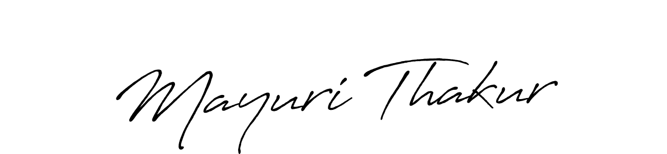 Make a beautiful signature design for name Mayuri Thakur. With this signature (Antro_Vectra_Bolder) style, you can create a handwritten signature for free. Mayuri Thakur signature style 7 images and pictures png