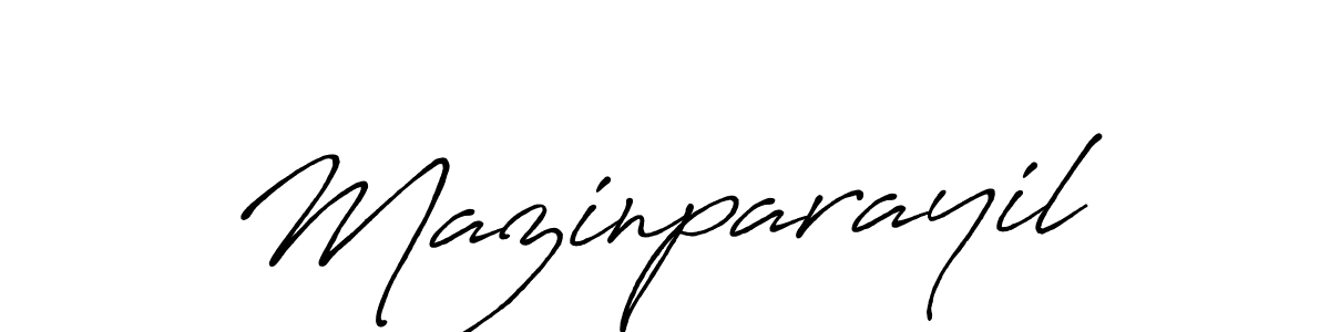 Create a beautiful signature design for name Mazinparayil. With this signature (Antro_Vectra_Bolder) fonts, you can make a handwritten signature for free. Mazinparayil signature style 7 images and pictures png