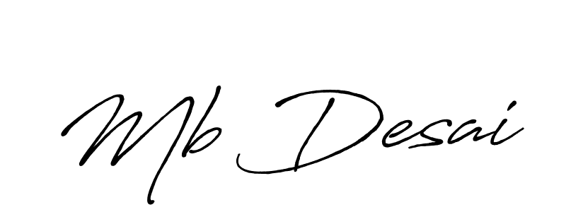 Also You can easily find your signature by using the search form. We will create Mb Desai name handwritten signature images for you free of cost using Antro_Vectra_Bolder sign style. Mb Desai signature style 7 images and pictures png