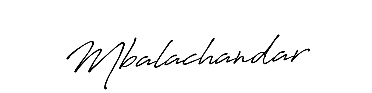 Design your own signature with our free online signature maker. With this signature software, you can create a handwritten (Antro_Vectra_Bolder) signature for name Mbalachandar. Mbalachandar signature style 7 images and pictures png
