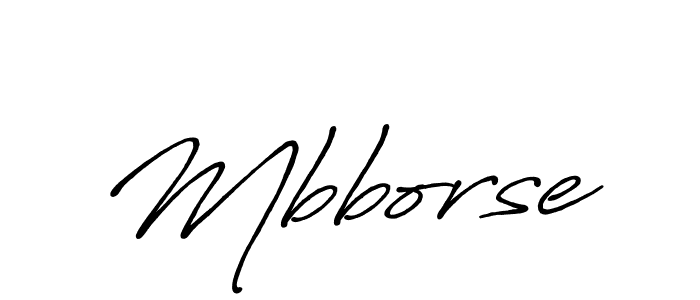 You should practise on your own different ways (Antro_Vectra_Bolder) to write your name (Mbborse) in signature. don't let someone else do it for you. Mbborse signature style 7 images and pictures png