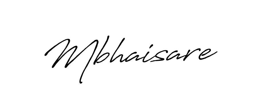 Use a signature maker to create a handwritten signature online. With this signature software, you can design (Antro_Vectra_Bolder) your own signature for name Mbhaisare. Mbhaisare signature style 7 images and pictures png