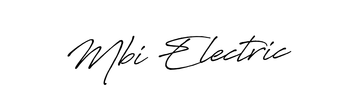 It looks lik you need a new signature style for name Mbi Electric. Design unique handwritten (Antro_Vectra_Bolder) signature with our free signature maker in just a few clicks. Mbi Electric signature style 7 images and pictures png