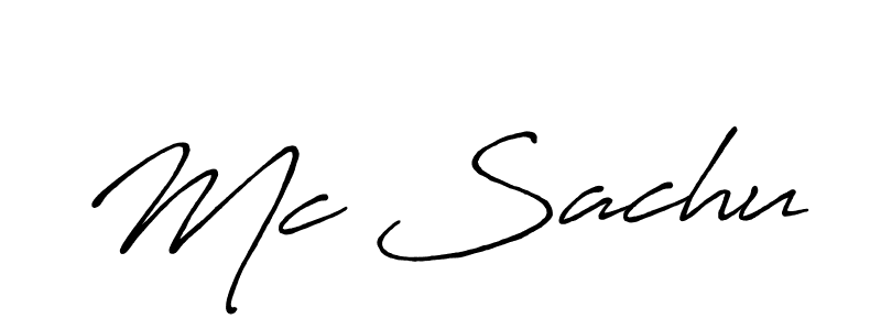 You should practise on your own different ways (Antro_Vectra_Bolder) to write your name (Mc Sachu) in signature. don't let someone else do it for you. Mc Sachu signature style 7 images and pictures png
