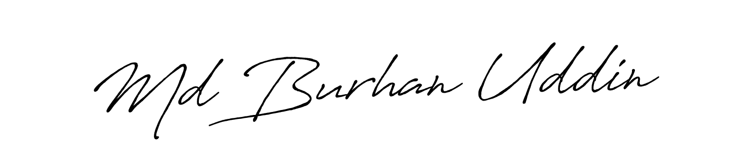 Use a signature maker to create a handwritten signature online. With this signature software, you can design (Antro_Vectra_Bolder) your own signature for name Md Burhan Uddin. Md Burhan Uddin signature style 7 images and pictures png