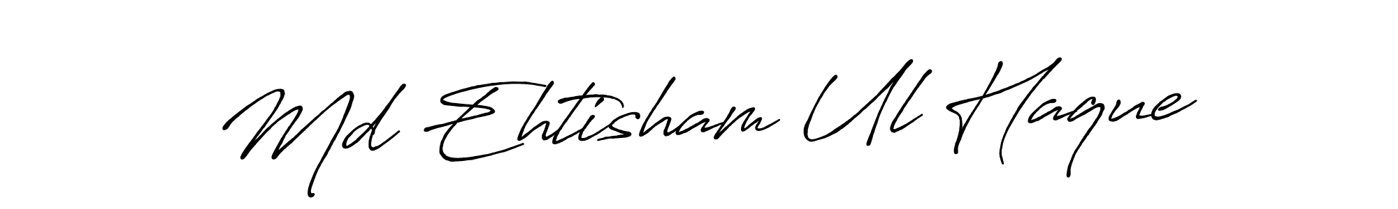 How to make Md Ehtisham Ul Haque name signature. Use Antro_Vectra_Bolder style for creating short signs online. This is the latest handwritten sign. Md Ehtisham Ul Haque signature style 7 images and pictures png