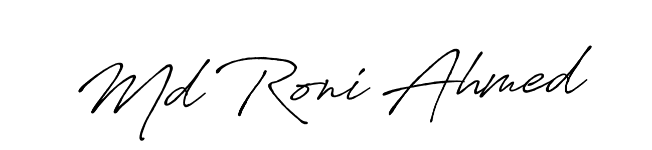 You should practise on your own different ways (Antro_Vectra_Bolder) to write your name (Md Roni Ahmed) in signature. don't let someone else do it for you. Md Roni Ahmed signature style 7 images and pictures png