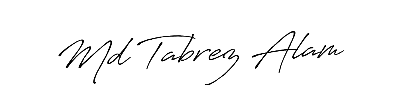 Design your own signature with our free online signature maker. With this signature software, you can create a handwritten (Antro_Vectra_Bolder) signature for name Md Tabrez Alam. Md Tabrez Alam signature style 7 images and pictures png