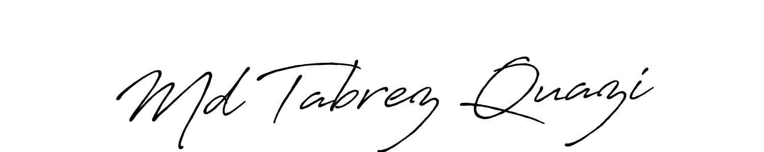 Make a beautiful signature design for name Md Tabrez Quazi. With this signature (Antro_Vectra_Bolder) style, you can create a handwritten signature for free. Md Tabrez Quazi signature style 7 images and pictures png