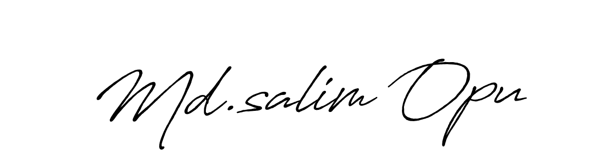 It looks lik you need a new signature style for name Md.salim Opu. Design unique handwritten (Antro_Vectra_Bolder) signature with our free signature maker in just a few clicks. Md.salim Opu signature style 7 images and pictures png