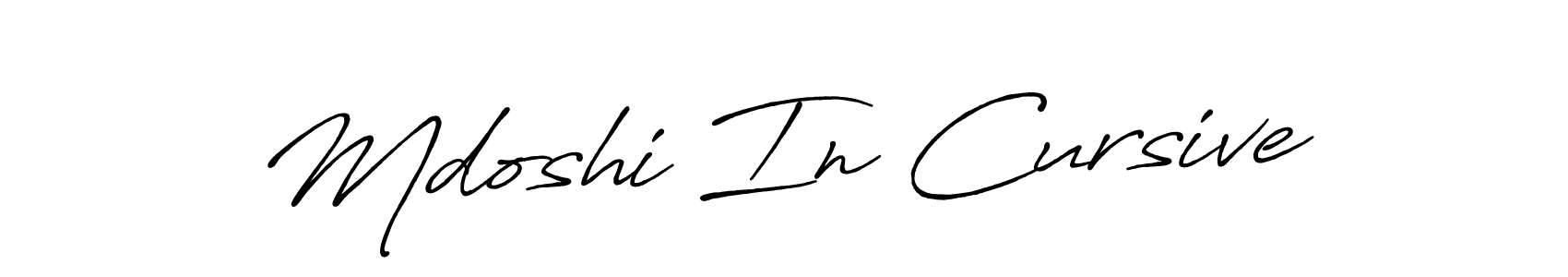 How to make Mdoshi In Cursive name signature. Use Antro_Vectra_Bolder style for creating short signs online. This is the latest handwritten sign. Mdoshi In Cursive signature style 7 images and pictures png