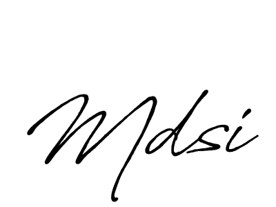 Design your own signature with our free online signature maker. With this signature software, you can create a handwritten (Antro_Vectra_Bolder) signature for name Mdsi. Mdsi signature style 7 images and pictures png
