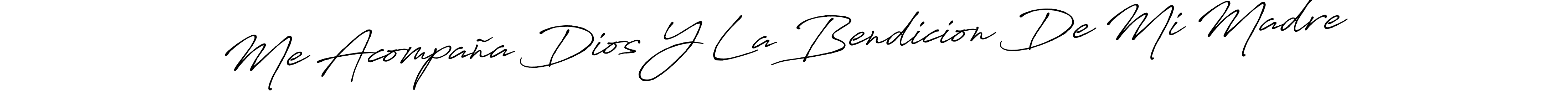 Make a beautiful signature design for name Me Acompaña Dios Y La Bendicion De Mi Madre. Use this online signature maker to create a handwritten signature for free. Me Acompaña Dios Y La Bendicion De Mi Madre signature style 7 images and pictures png