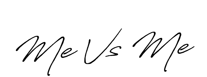 Create a beautiful signature design for name Me Vs Me. With this signature (Antro_Vectra_Bolder) fonts, you can make a handwritten signature for free. Me Vs Me signature style 7 images and pictures png