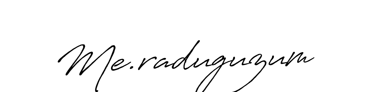 It looks lik you need a new signature style for name Me.raduguzum. Design unique handwritten (Antro_Vectra_Bolder) signature with our free signature maker in just a few clicks. Me.raduguzum signature style 7 images and pictures png