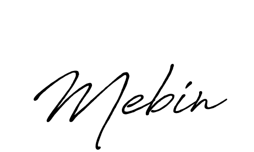 Make a beautiful signature design for name Mebin. With this signature (Antro_Vectra_Bolder) style, you can create a handwritten signature for free. Mebin signature style 7 images and pictures png