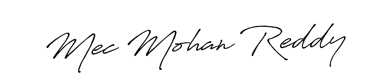if you are searching for the best signature style for your name Mec Mohan Reddy. so please give up your signature search. here we have designed multiple signature styles  using Antro_Vectra_Bolder. Mec Mohan Reddy signature style 7 images and pictures png