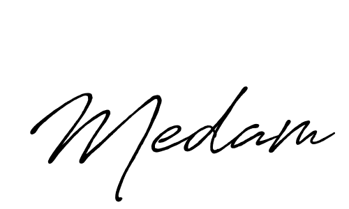 Also we have Medam name is the best signature style. Create professional handwritten signature collection using Antro_Vectra_Bolder autograph style. Medam signature style 7 images and pictures png