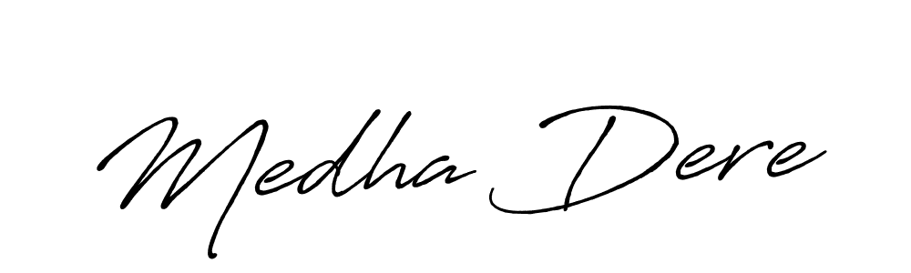 Once you've used our free online signature maker to create your best signature Antro_Vectra_Bolder style, it's time to enjoy all of the benefits that Medha Dere name signing documents. Medha Dere signature style 7 images and pictures png