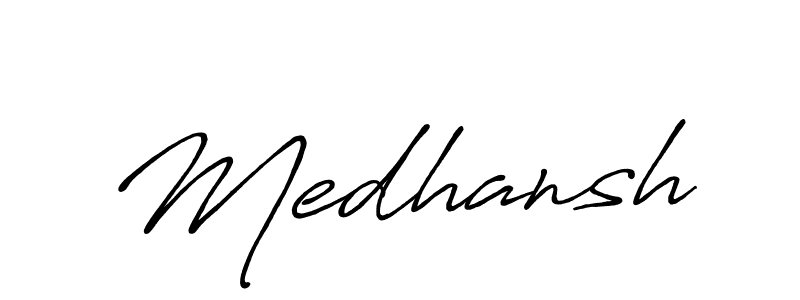 It looks lik you need a new signature style for name Medhansh. Design unique handwritten (Antro_Vectra_Bolder) signature with our free signature maker in just a few clicks. Medhansh signature style 7 images and pictures png