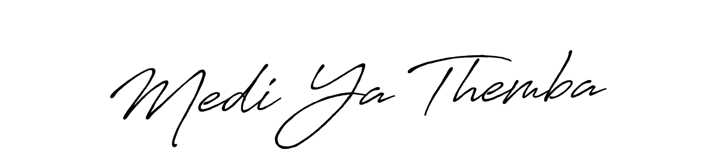 It looks lik you need a new signature style for name Medi Ya Themba. Design unique handwritten (Antro_Vectra_Bolder) signature with our free signature maker in just a few clicks. Medi Ya Themba signature style 7 images and pictures png
