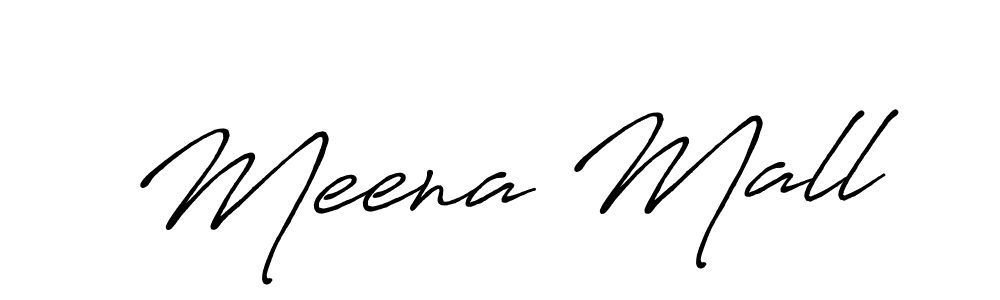 Make a short Meena Mall signature style. Manage your documents anywhere anytime using Antro_Vectra_Bolder. Create and add eSignatures, submit forms, share and send files easily. Meena Mall signature style 7 images and pictures png