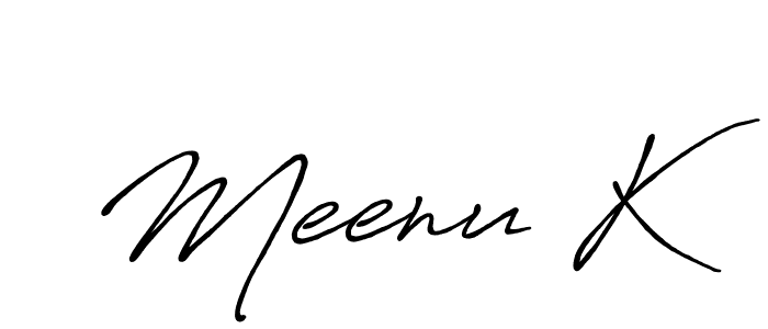 You should practise on your own different ways (Antro_Vectra_Bolder) to write your name (Meenu K) in signature. don't let someone else do it for you. Meenu K signature style 7 images and pictures png