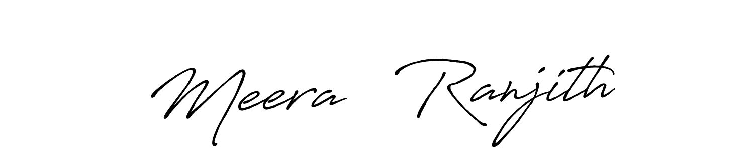 Make a beautiful signature design for name Meera   Ranjith. With this signature (Antro_Vectra_Bolder) style, you can create a handwritten signature for free. Meera   Ranjith signature style 7 images and pictures png