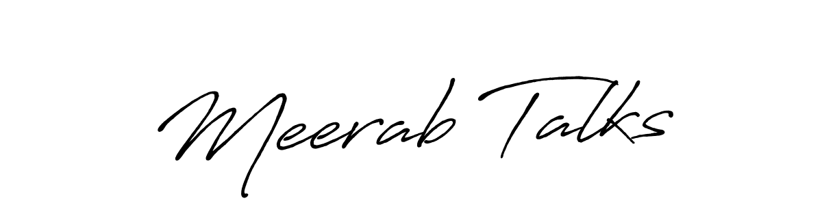 Antro_Vectra_Bolder is a professional signature style that is perfect for those who want to add a touch of class to their signature. It is also a great choice for those who want to make their signature more unique. Get Meerab Talks name to fancy signature for free. Meerab Talks signature style 7 images and pictures png