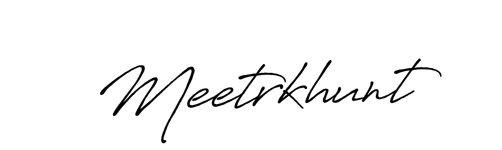 Create a beautiful signature design for name Meetrkhunt. With this signature (Antro_Vectra_Bolder) fonts, you can make a handwritten signature for free. Meetrkhunt signature style 7 images and pictures png