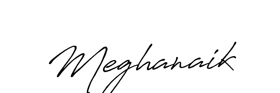 You should practise on your own different ways (Antro_Vectra_Bolder) to write your name (Meghanaik) in signature. don't let someone else do it for you. Meghanaik signature style 7 images and pictures png