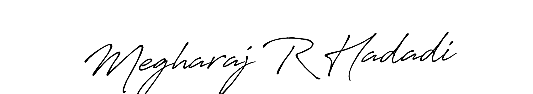 You should practise on your own different ways (Antro_Vectra_Bolder) to write your name (Megharaj R Hadadi) in signature. don't let someone else do it for you. Megharaj R Hadadi signature style 7 images and pictures png