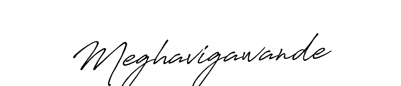 Create a beautiful signature design for name Meghavigawande. With this signature (Antro_Vectra_Bolder) fonts, you can make a handwritten signature for free. Meghavigawande signature style 7 images and pictures png