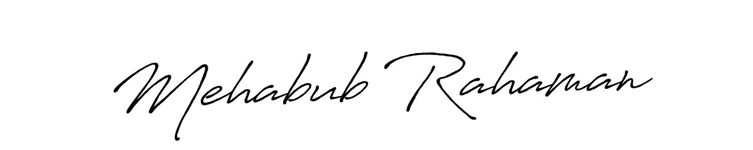 Create a beautiful signature design for name Mehabub Rahaman. With this signature (Antro_Vectra_Bolder) fonts, you can make a handwritten signature for free. Mehabub Rahaman signature style 7 images and pictures png