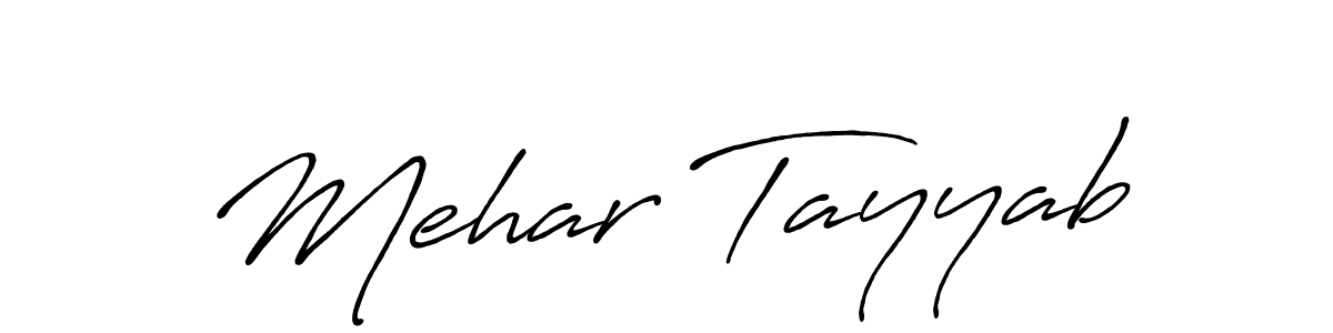 Use a signature maker to create a handwritten signature online. With this signature software, you can design (Antro_Vectra_Bolder) your own signature for name Mehar Tayyab. Mehar Tayyab signature style 7 images and pictures png