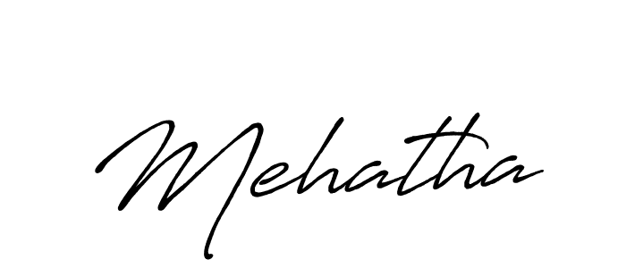 Create a beautiful signature design for name Mehatha. With this signature (Antro_Vectra_Bolder) fonts, you can make a handwritten signature for free. Mehatha signature style 7 images and pictures png