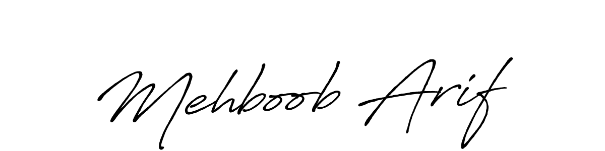 Create a beautiful signature design for name Mehboob Arif. With this signature (Antro_Vectra_Bolder) fonts, you can make a handwritten signature for free. Mehboob Arif signature style 7 images and pictures png