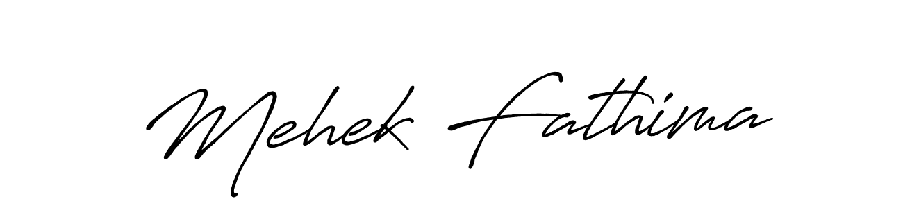 Make a short Mehek Fathima signature style. Manage your documents anywhere anytime using Antro_Vectra_Bolder. Create and add eSignatures, submit forms, share and send files easily. Mehek Fathima signature style 7 images and pictures png