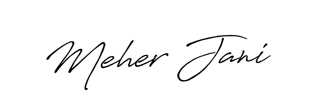 You should practise on your own different ways (Antro_Vectra_Bolder) to write your name (Meher Jani) in signature. don't let someone else do it for you. Meher Jani signature style 7 images and pictures png